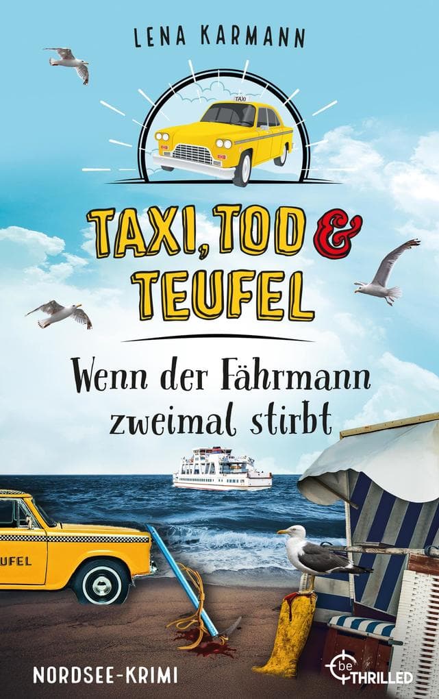 Taxi, Tod und Teufel - Wenn der Fährmann zweimal stirbt: Nordsee-Krimi