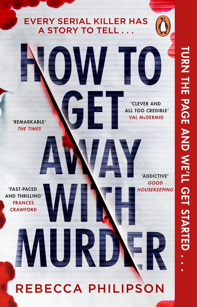 How to Get Away with Murder: The gripping and addictive serial killer thriller, for fans of Val McDermid