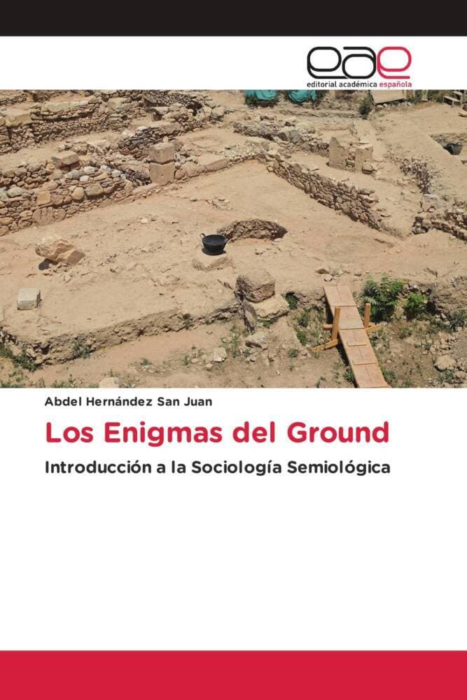 Los Enigmas del Ground: Introducción a la Sociología Semiológica