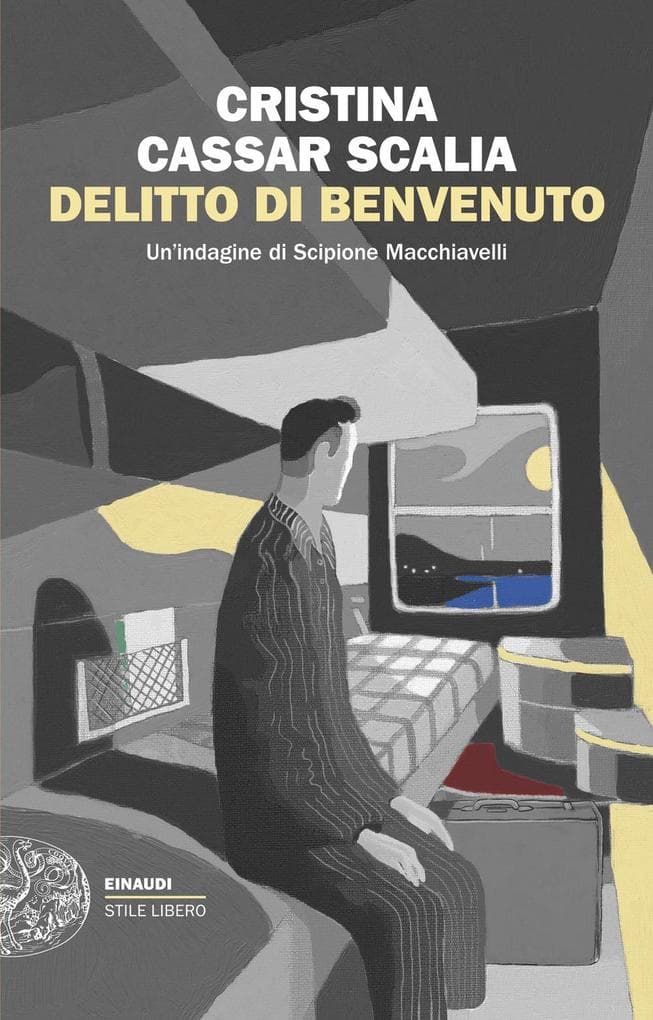 Delitto di benvenuto. Un'indagine di Scipione Macchiavelli