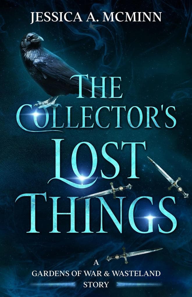 The Collector's Lost Things (Gardens of War & Wasteland, #0.5)