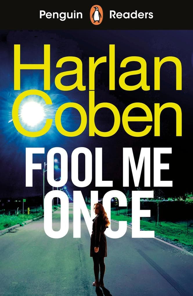 Penguin Readers Level 5: Fool Me Once (ELT Graded Reader): Adapted and Shortened Version