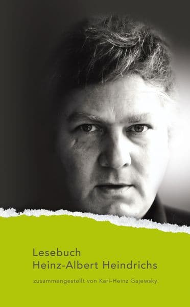 Lesebuch Heinz-Albert Heindrichs