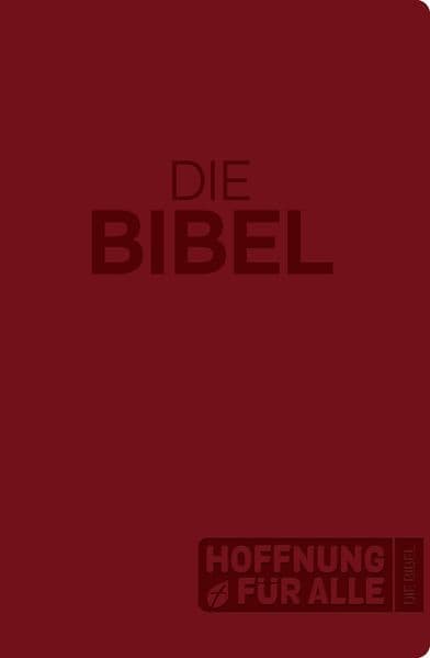 Hoffnung für alle. Die Bibel - Großdruck-Edition Softcover: Die Bibel, die deine Sprache spricht