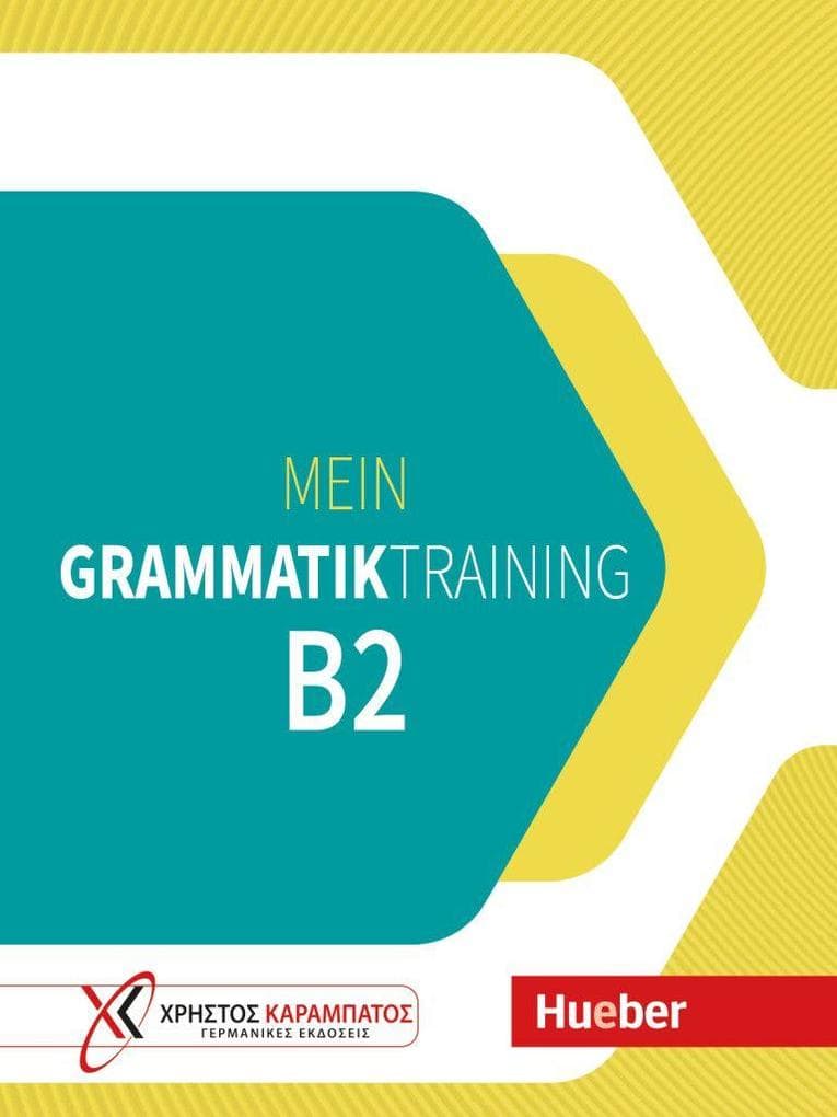 Mein Grammatiktraining B2. Übungsbuch: Übungsbuch