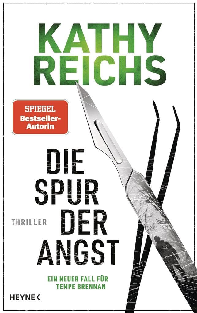 Die Spur der Angst: Thriller - Ein neuer Fall für Tempe Brennan