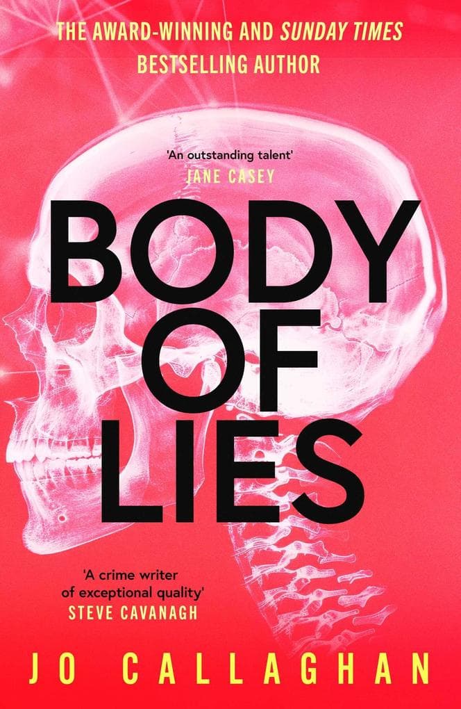 Body of Lies: The crime thriller of 2026 from the award-winning and Sunday Times bestselling author of In the Blink of an Eye