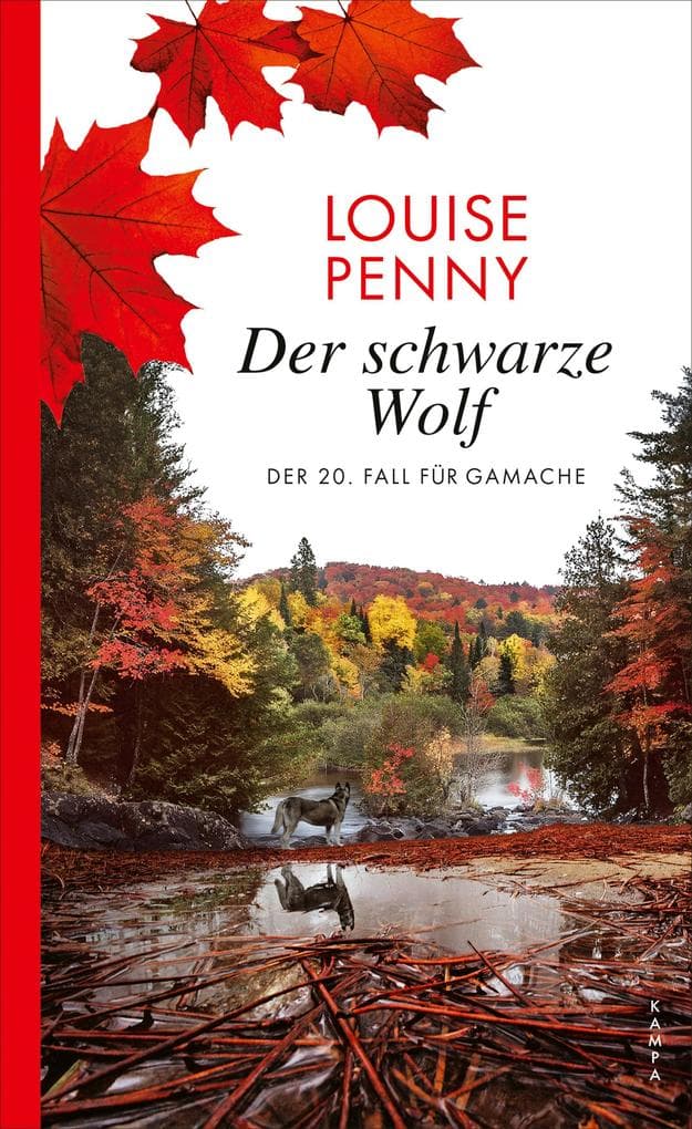 Der schwarze Wolf: Der 20. Fall für Gamache