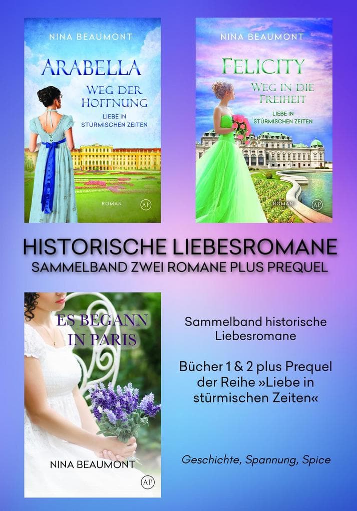 Sammelband historische Liebesromane: Bücher 1 & 2 plus Prequel der Reihe »Liebe in stürmischen Zeiten«