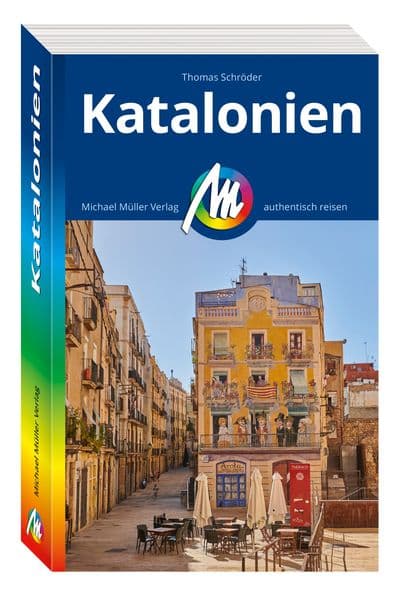 MICHAEL MÜLLER Reiseführer Katalonien: 100% authentisch, aktuell und vor Ort recherchiert.
