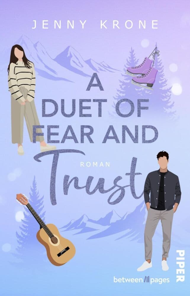 A Duet of Fear and Trust: Roman | Sports Romance mit Love Triangle in Vancouver