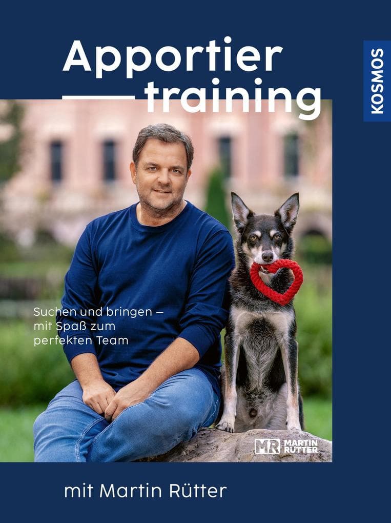 Apportiertraining mit Martin Rütter: Suchen und bringen - mit Spaß zum perfekten Team