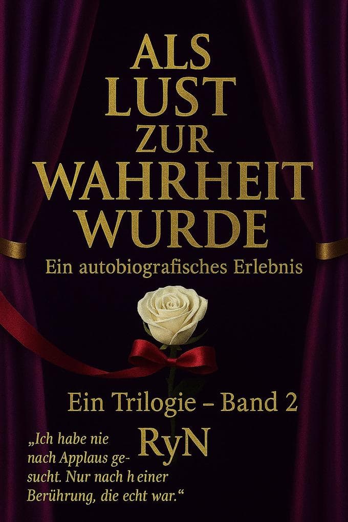 50 Tage der Leidenschaft Als Lust zur Wahrheit wurde: 50 Tage der Leidenschaft, #2