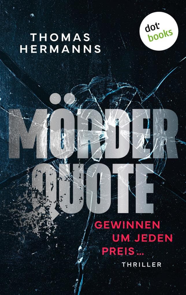 Mörder Quote: Thriller | Fesselnde Spannung für Fans von »Black Mirror«