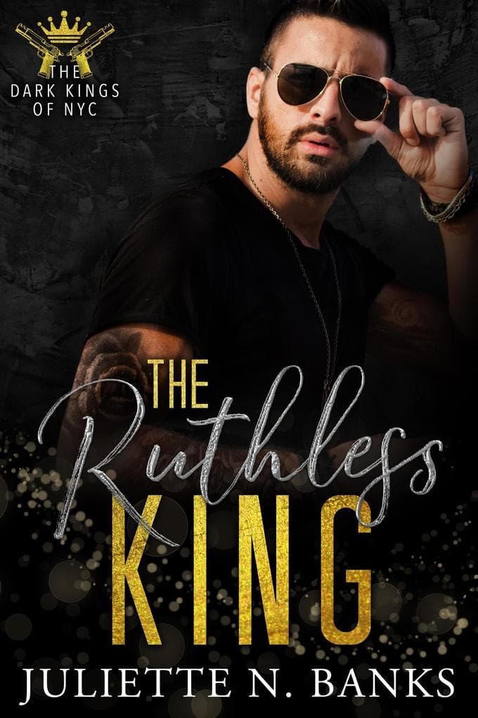 The Ruthless King (The Dark Kings of NYC (German), #2)