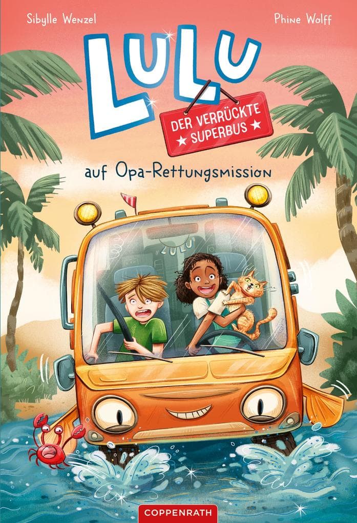 Lulu, der verrückte Superbus (Bd. 1): auf Opa-Rettungsmission