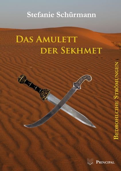 Das Amulett der Sekhmet 3: Bedrohliche Strömungen