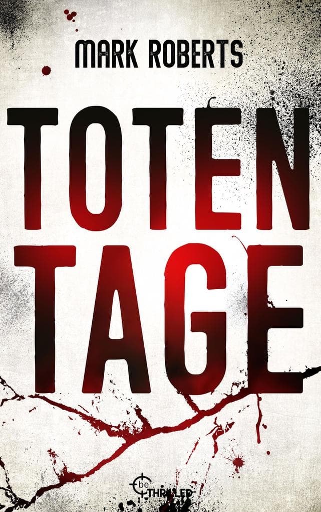 Totentage: Thriller