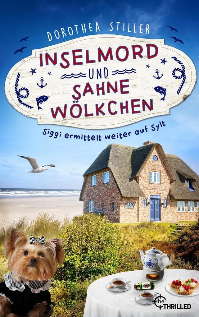Inselmord & Sahnewölkchen: Siggi ermittelt weiter auf Sylt