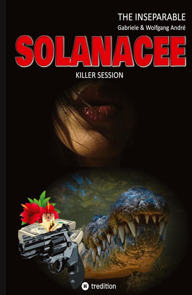 SOLANACEE - Killer Session: THE INSEPARABLE - TRILOGY OF ADVENTURES - BAND 2