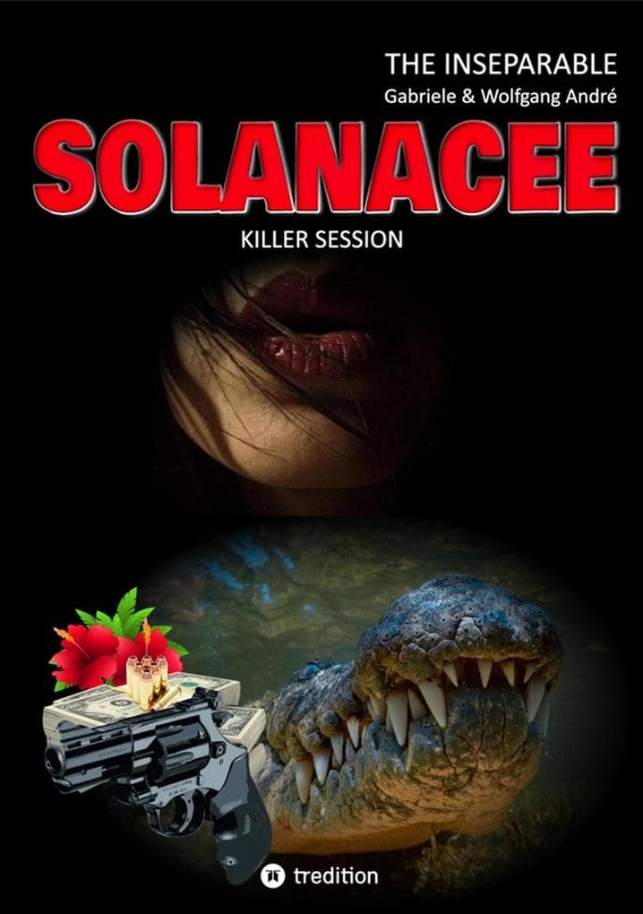 SOLANACEE - Killer Session: THE INSEPARABLE - TRILOGY OF ADVENTURES - BAND 2