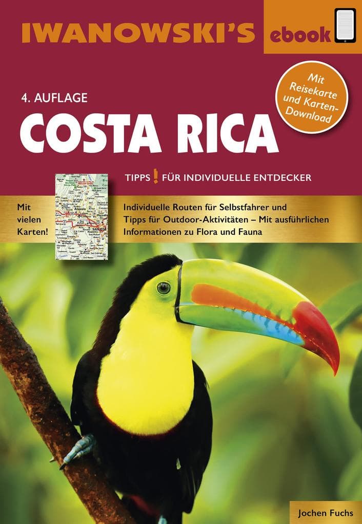 Costa Rica: Tipps für individuelle Entdecker