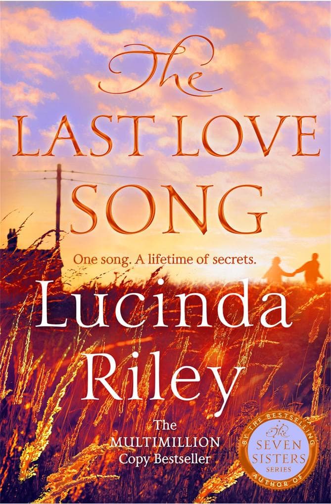 The Last Love Song: A gripping mystery of music, fame, and a rock star's disappearance from the bestselling author of The Seven Sisters series