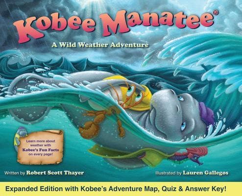 Kobee Manatee A Wild Weather Adventure (Second Edition)