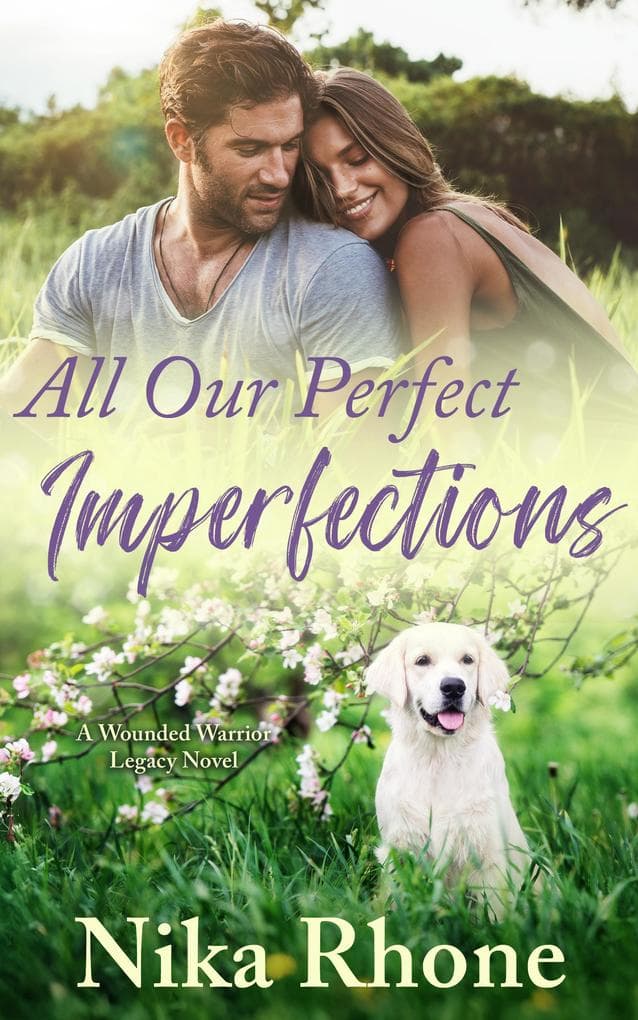 All Our Perfect Imperfections: Wounded Warrior Legacy