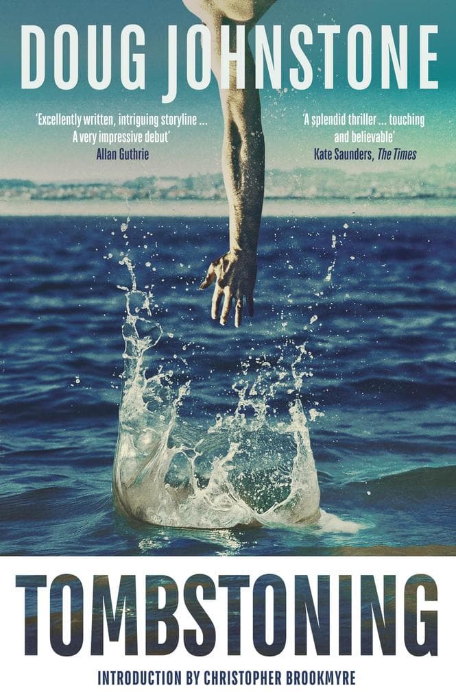 Tombstoning: The darkly funny, gripping DEBUT mystery by one of Scotland's finest writers - 20th Anniversary Edition