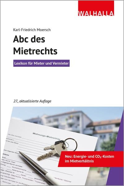 Abc des Mietrechts: Lexikon für Mieter und Vermieter