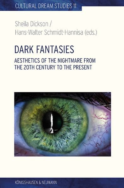 Dark Fantasies: Aesthetics of the Nightmare from the 20th Century to the Present