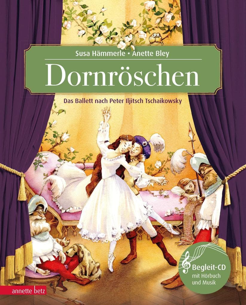 Dornröschen: Märchenballett nach P. I. Tschaikowsky