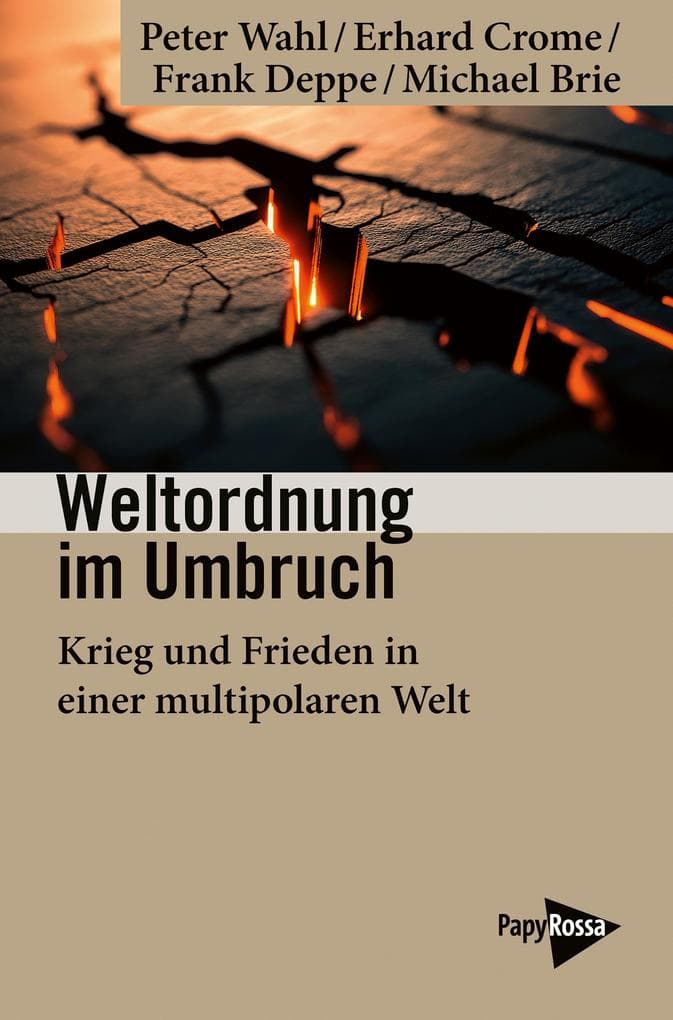 Weltordnung im Umbruch: Krieg und Frieden in einer multipolaren Welt