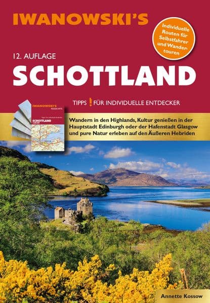 Schottland - Reiseführer von Iwanowski: Individualreiseführer mit Extra-Reisekarte und Karten-Download