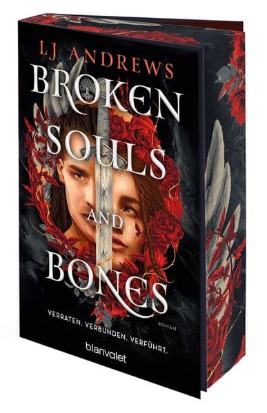 Broken Souls and Bones - Verraten. Verbunden. Verführt.: Roman - Die Fortsetzung der nordischen Romantasy-Reihe der SPIEGEL-Bestsellerautorin!
