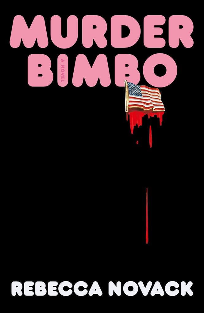 Murder Bimbo: A Novel
