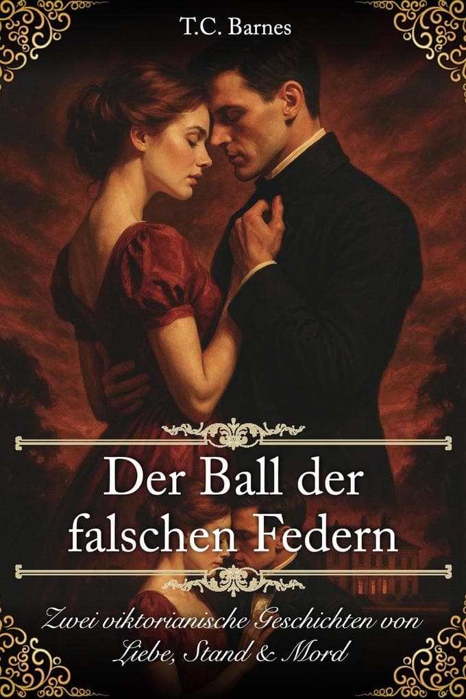 Der Ball der falschen Federn: Im Schatten der Herrenhäuser, #3