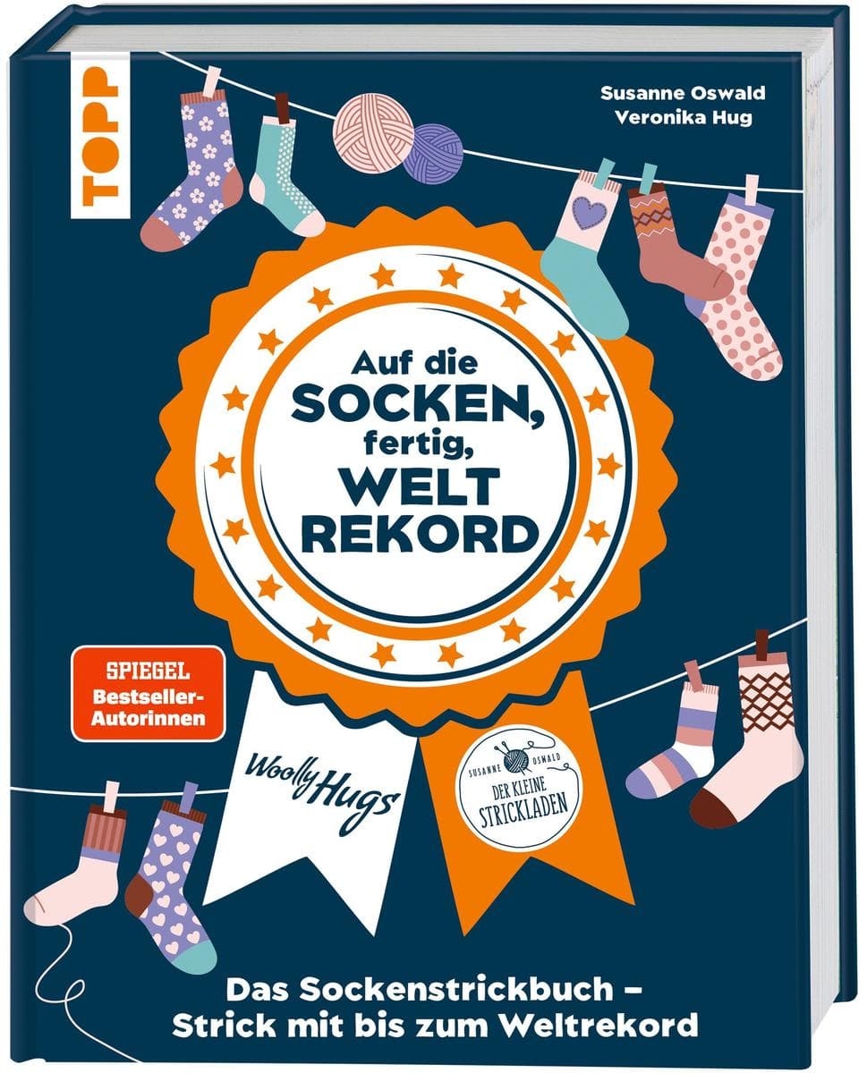 Auf die Socken, fertig, Weltrekord!: Das Sockenstrickbuch - Strick mit bis zum Weltrekord