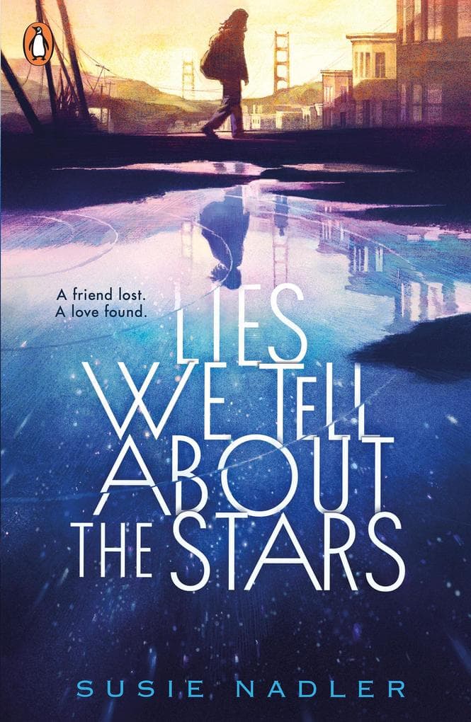 Lies We Tell About the Stars: A stunning new novel about friendship, grief, and new beginnings