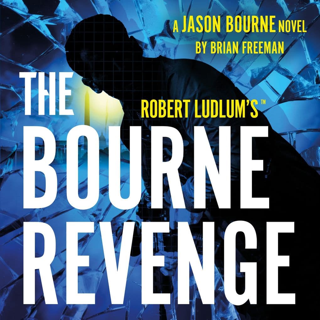 Robert Ludlum's The Bourne Revenge: The Spy Hero Who Inspired the Global Film Sensation