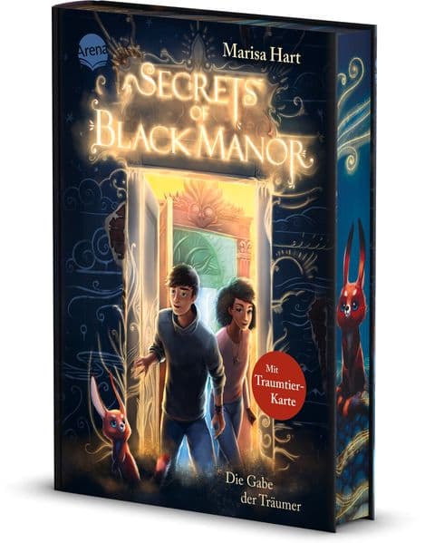 Secrets of Black Manor (1). Die Gabe der Träumer: Fantasy-Abenteuer von Bestsellerautorin Marisa Hart über ein verwunschenes Haus voller atemberaubender Welten und einzigartiger Traum-Magie ab 10 Jahren
