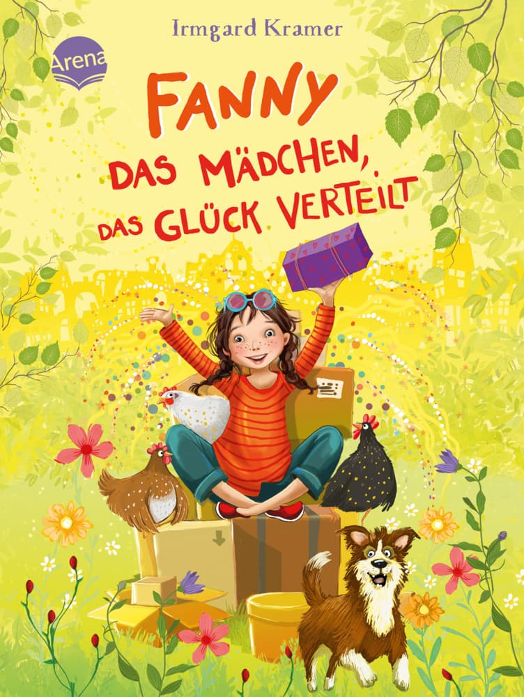 Fanny. Das Mädchen, das Glück verteilt: Lustiger Feelgood-Roman mit einer starken Heldin über Zusammenhalt, Familiensinn und das kleine Glück des Alltags ab 8 Jahren