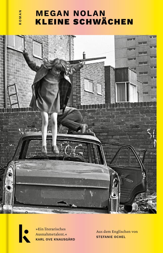 Kleine Schwächen: Roman. 'Ein literarisches Ausnahmetalent.' Karl Ove Knausgård