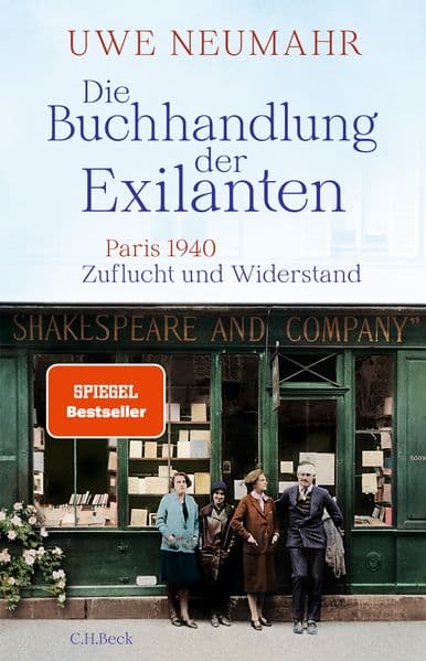 Die Buchhandlung der Exilanten: Paris 1940 - Zuflucht und Widerstand