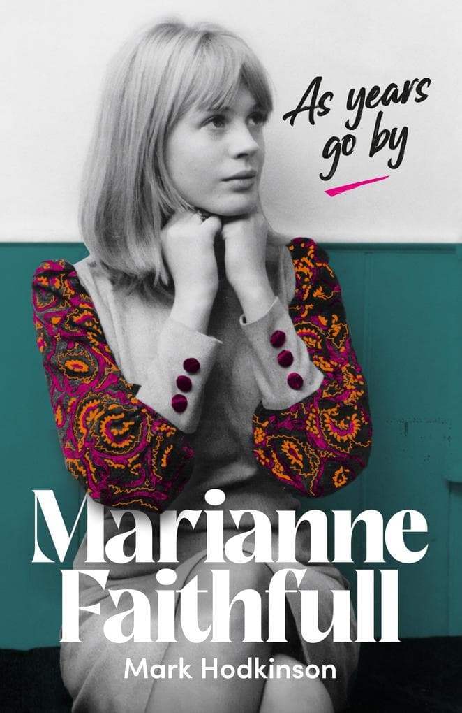 Marianne Faithfull: As Years Go By