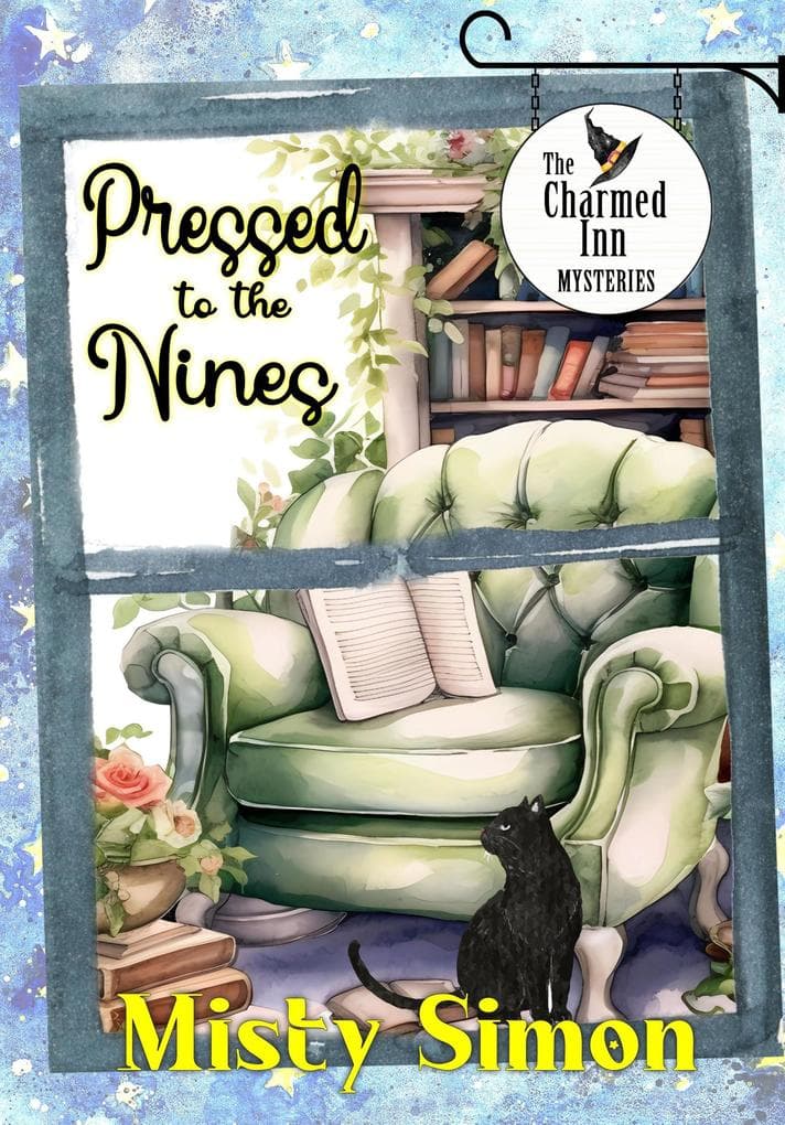 Pressed to the Nines (The Charmed Inn Mysteries, #4)