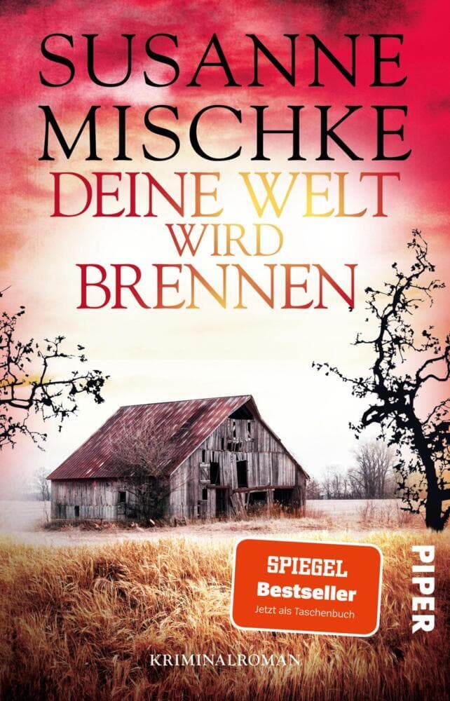 Deine Welt wird brennen: Kriminalroman | Ein fesselnder Krimi aus der Bestseller-Reihe