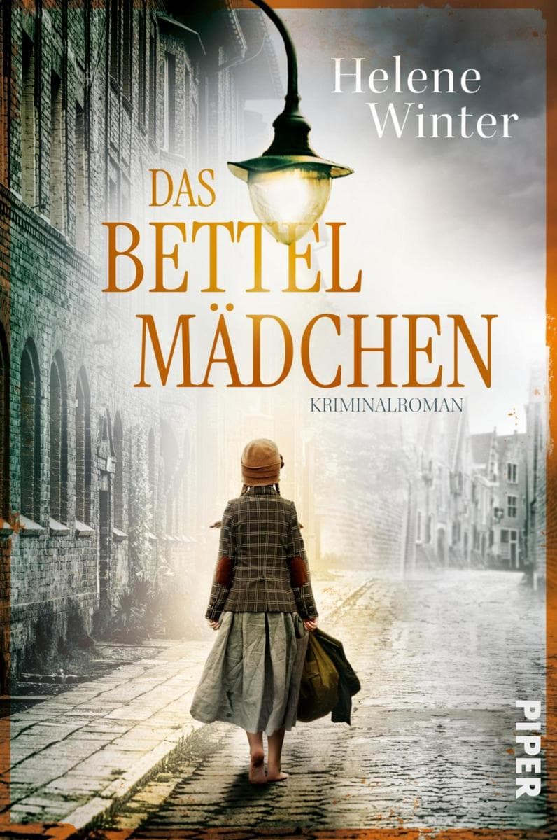 Das Bettelmädchen: Kriminalroman | Spannender und bewegender historischer Kriminalroman, inspiriert von wahren Begebenheiten