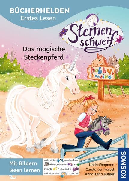 Sternenschweif, Bücherhelden Erstes Lesen, Das magische Steckenpferd: Mit Bildern lesen lernen - Magische Einhorngeschichte mit Sternenschweif - Zum gemeinsamen Lesen ab 5 Jahren